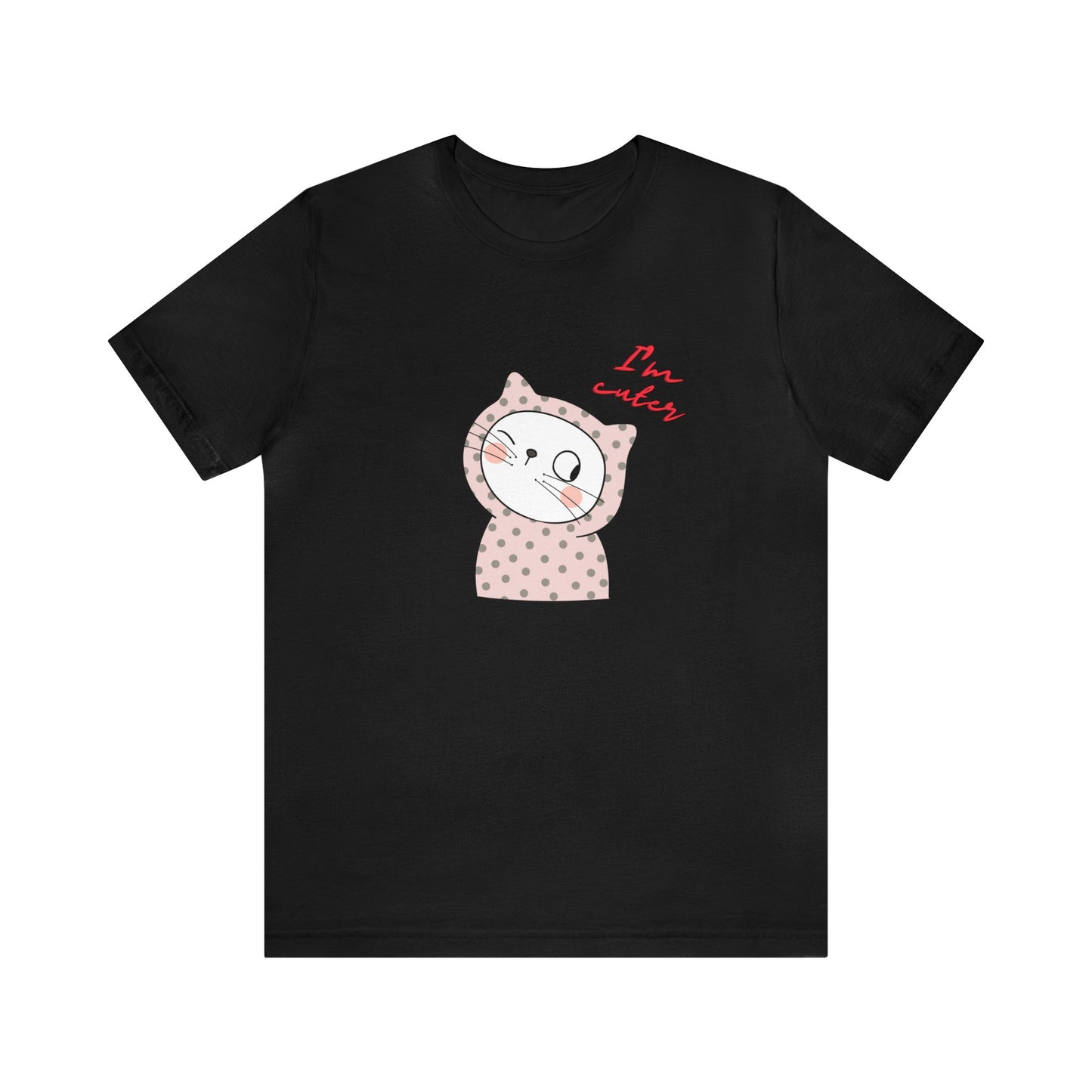 I'm Cuter, Unisex Jersey Short Sleeve Tee