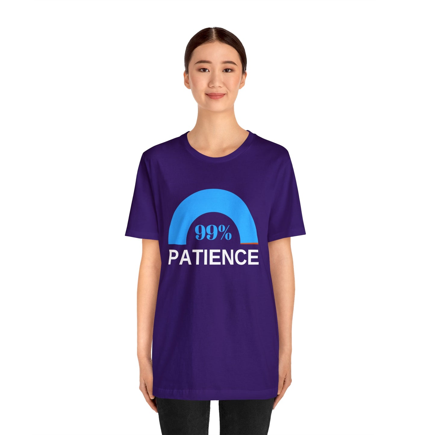 Patience 99%, Unisex Jersey Short Sleeve Tee