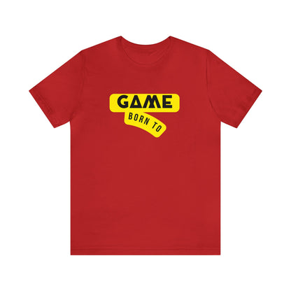 Game, Unisex Jersey Short Sleeve Tee