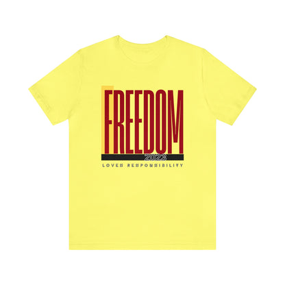 Freedom, Unisex Jersey Short Sleeve Tee