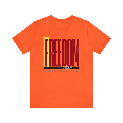 Freedom, Unisex Jersey Short Sleeve Tee