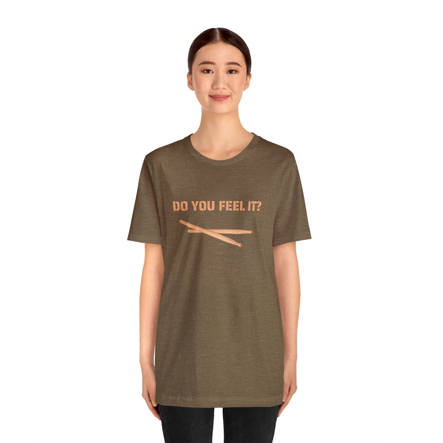 Do You Feel It?, Unisex Jersey Short Sleeve Tee