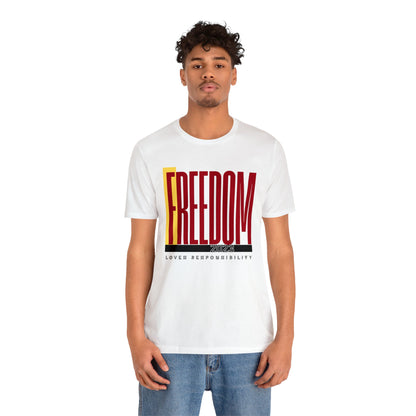 Freedom, Unisex Jersey Short Sleeve Tee