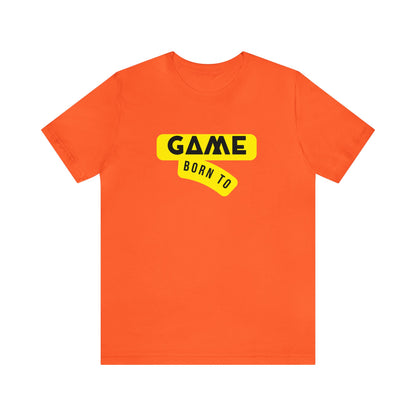 Game, Unisex Jersey Short Sleeve Tee