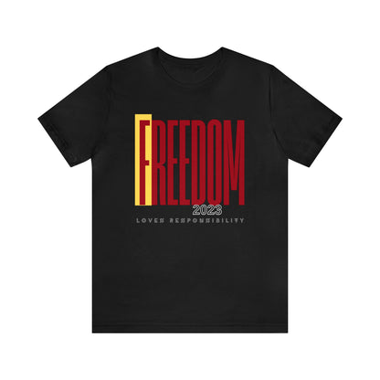 Freedom, Unisex Jersey Short Sleeve Tee