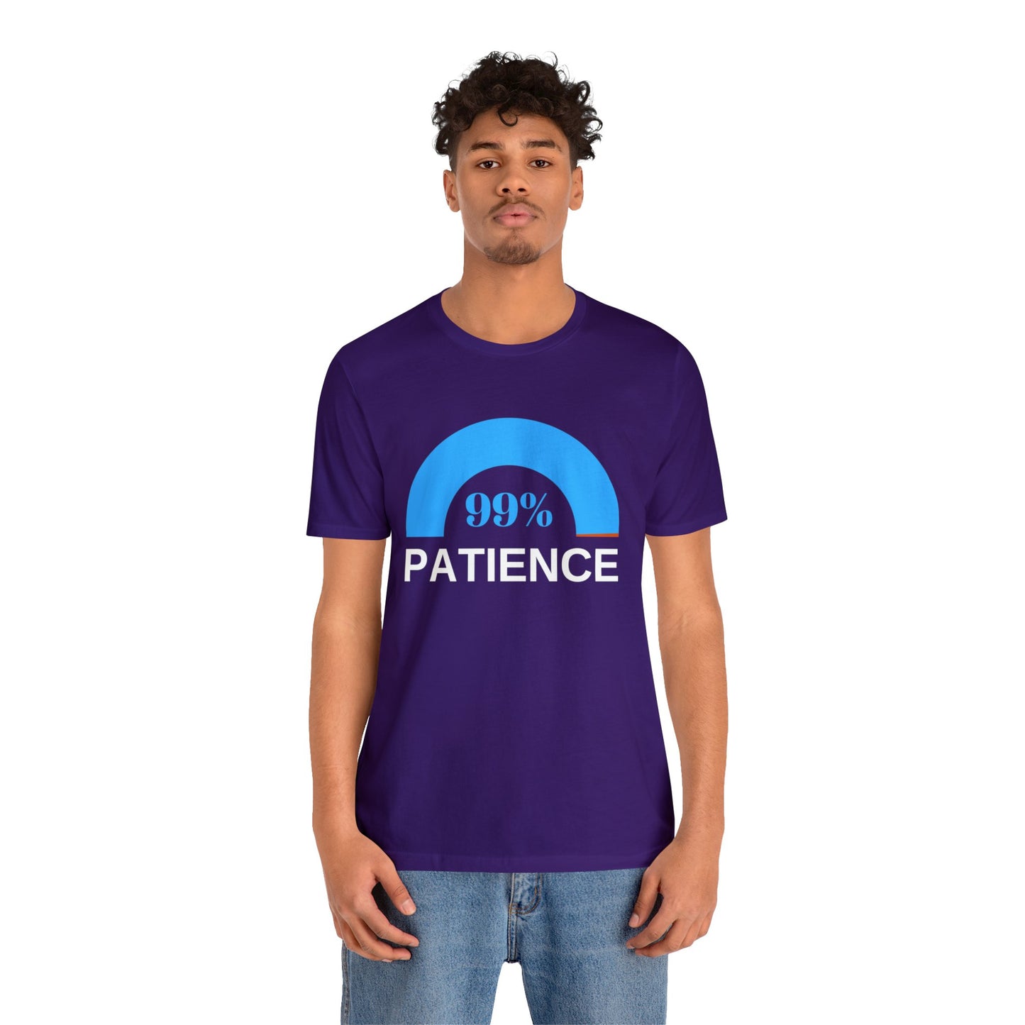 Patience 99%, Unisex Jersey Short Sleeve Tee