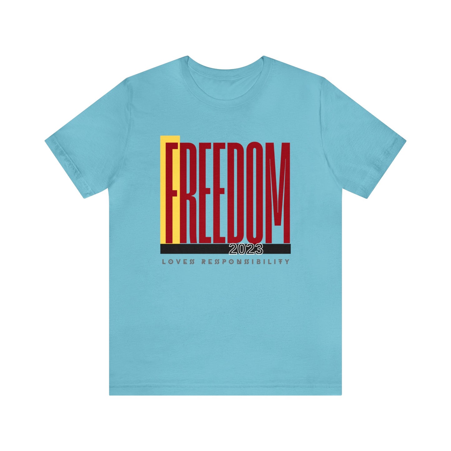 Freedom, Unisex Jersey Short Sleeve Tee